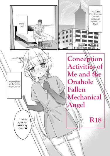 Onaho Ochishita Kikai Tenshisama to Ore no Ninshin Katsudou | Conception Activities of Me and the Onahole Fallen Mechanical Angel