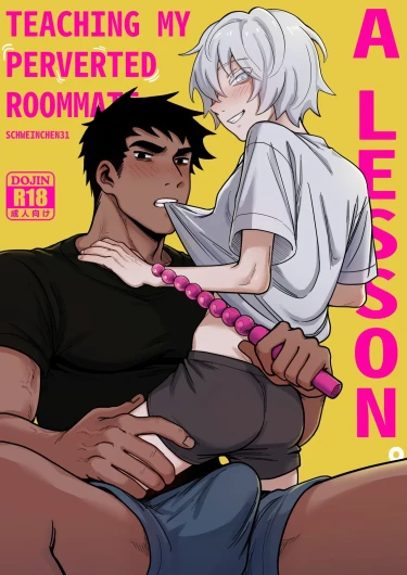 Teaching My Perverted Roommate A Lesson