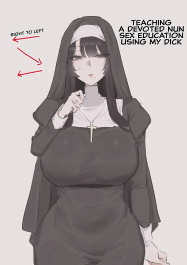 Teaching a devoted nun sex education using my dick