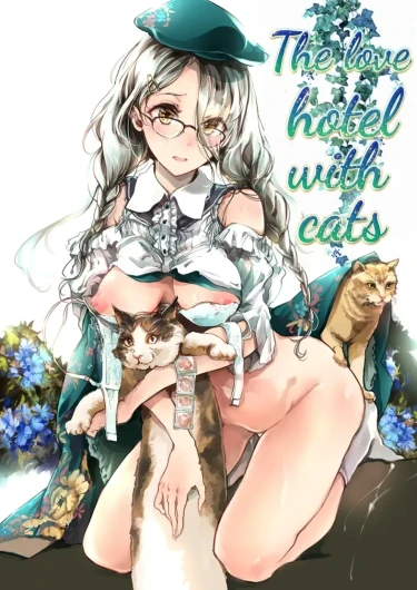 The Love Hotel with Cats