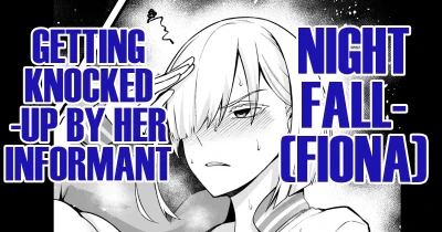 Yorubari (Fiona) Jouhouya ni haramasare… | Nightfall (Fiona) Getting Knocked-up by  Her Informant