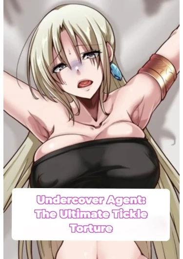 Otori Sousa-kan Kyuukyoku Kusuguri Goumon | Undercover Agent: The Ultimate Tickle Torture