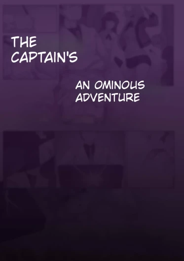 The Captain's An Ominous Adventure